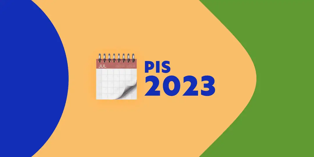 Calendário PIS 2023: Tudo o que Você Precisa Saber